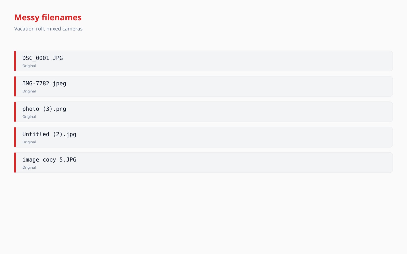Five messy camera-default filenames before, the same five renamed to a clean date-and-sequence pattern after.